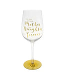 The Love Between Mother and Daughter Wine Glass