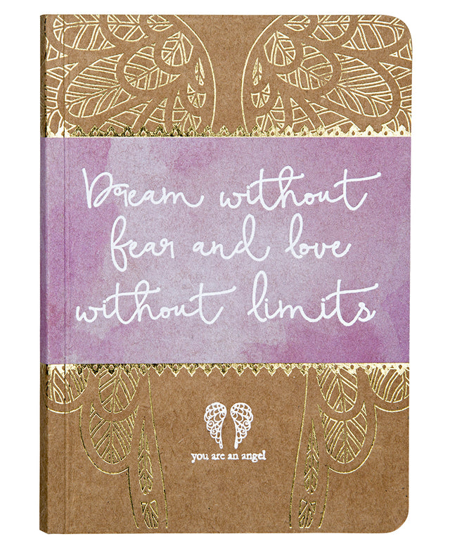 Dream without Fear and Love Without Limits