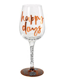 Happy Days Wine Glass ( Emma Kate)